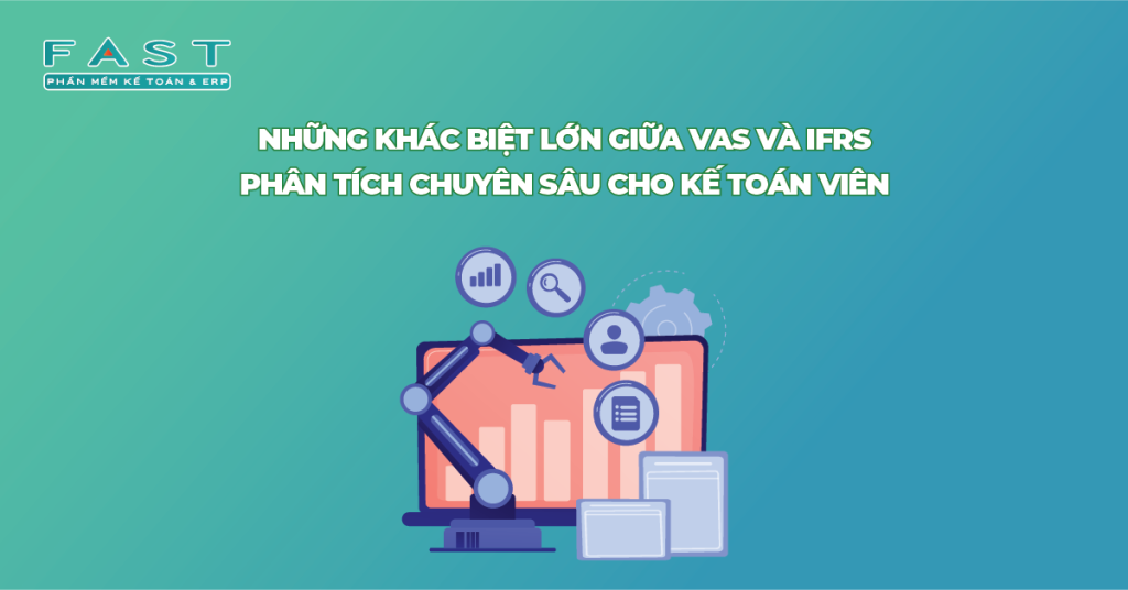 Khác biệt giữa VAS và IFRS