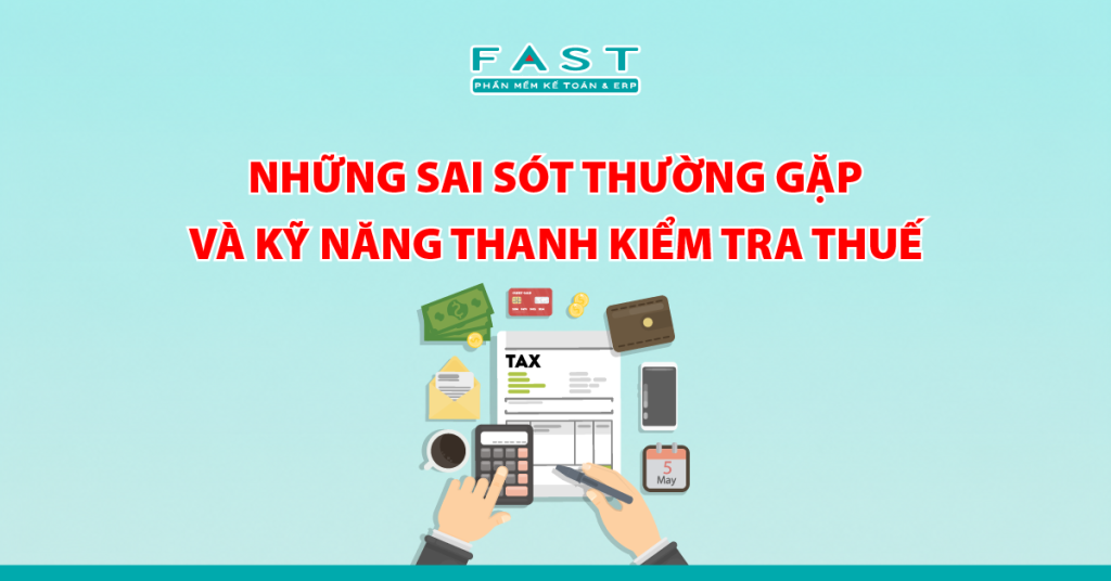 sai-sot-thuong-gap-khi-thanh-kiem-tra-thue